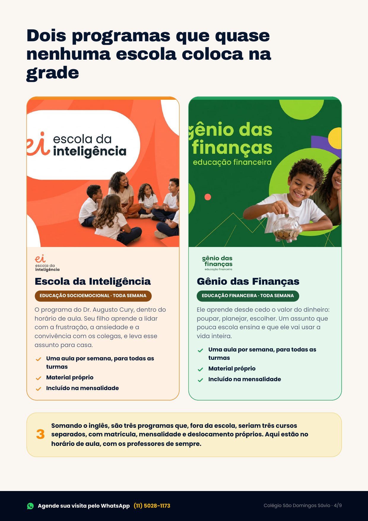 Folder de Matrículas 2027 do Colégio São Domingos Sávio, página 4 de 9 — Escola da Inteligência e Gênio das Finanças: educação socioemocional e financeira toda semana