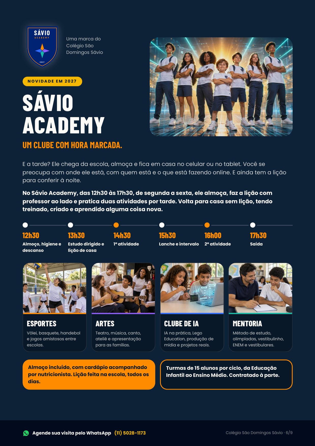 Folder de Matrículas 2027 do Colégio São Domingos Sávio, página 6 de 9 — Sávio Academy, novidade em 2027: a tarde das 12h30 às 17h30, com almoço, lição e atividades