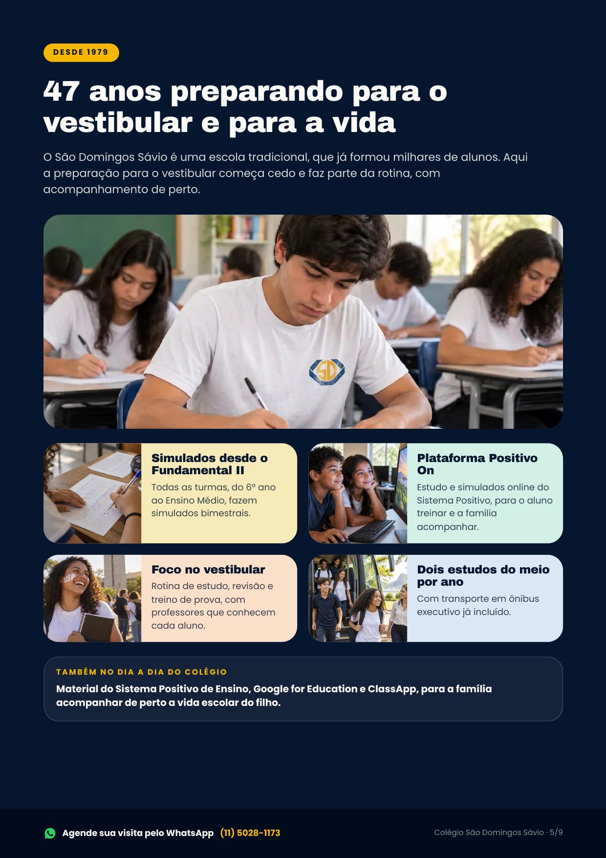 Folder de Matrículas 2027 do Colégio São Domingos Sávio, página 5 de 9 — 47 anos preparando para o vestibular e para a vida: simulados, Positivo On e estudos do meio